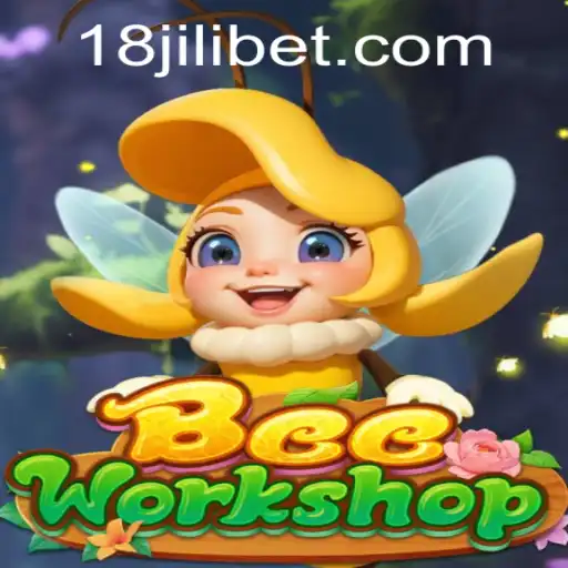 BeeWorkshop: A Buzzworthy Adventure with 18JILI