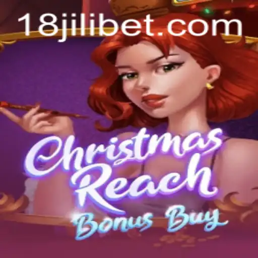 Discover the Exciting World of ChristmasReachBonusBuy from 18JILI