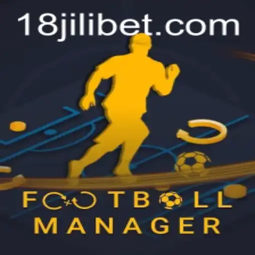 Mastering FootballManager: A Deep Dive into the Game and the 18JILI Effect