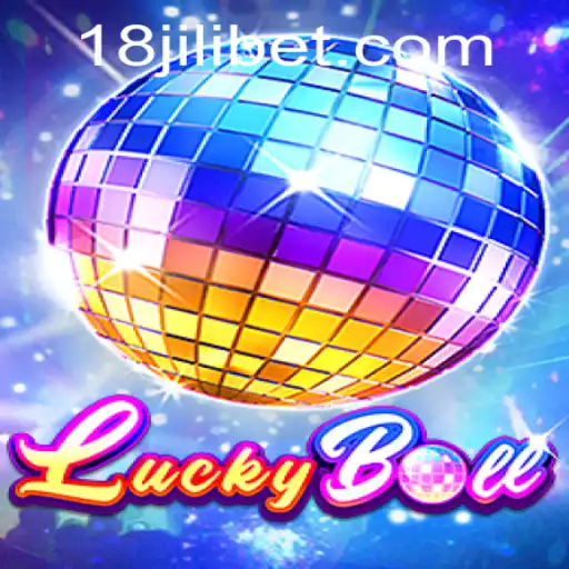 Exploring the Exciting World of LuckyBall with 18JILI