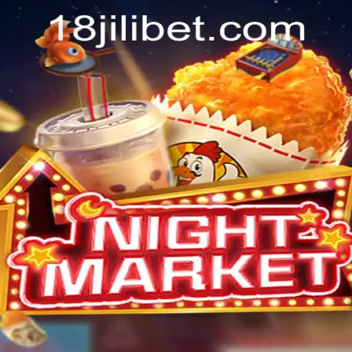 Exploring NIGHTMARKET: A Glimpse into the World of 18JILI