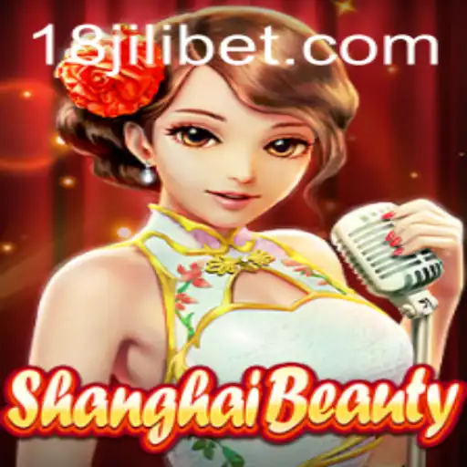 Exploring the World of ShanghaiBeauty: A Modern Gaming Sensation with 18JILI