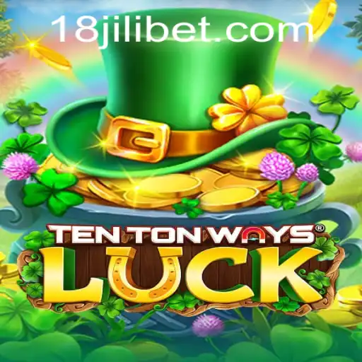 Unveiling the World of TenTonWaysLuck and the Exciting Elements of 18JILI