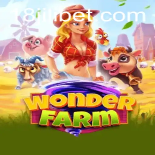 WonderFarm: A Comprehensive Guide to Playing the Engaging Game with 18JILI